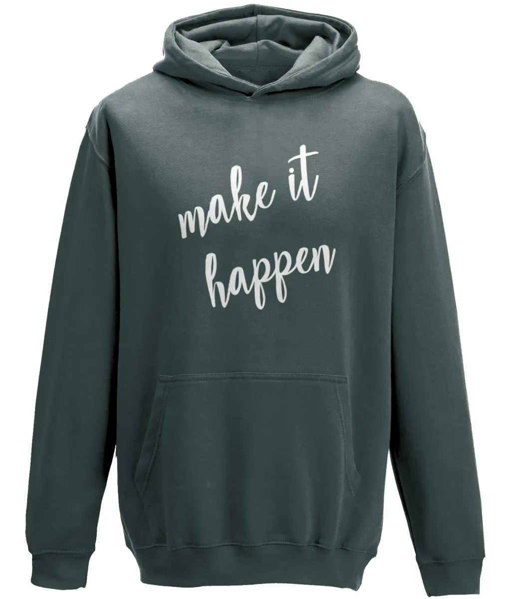 Make it Happen Kids Hoodie