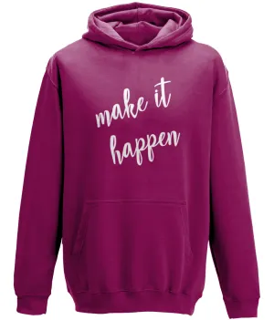 Make it Happen Kids Hoodie