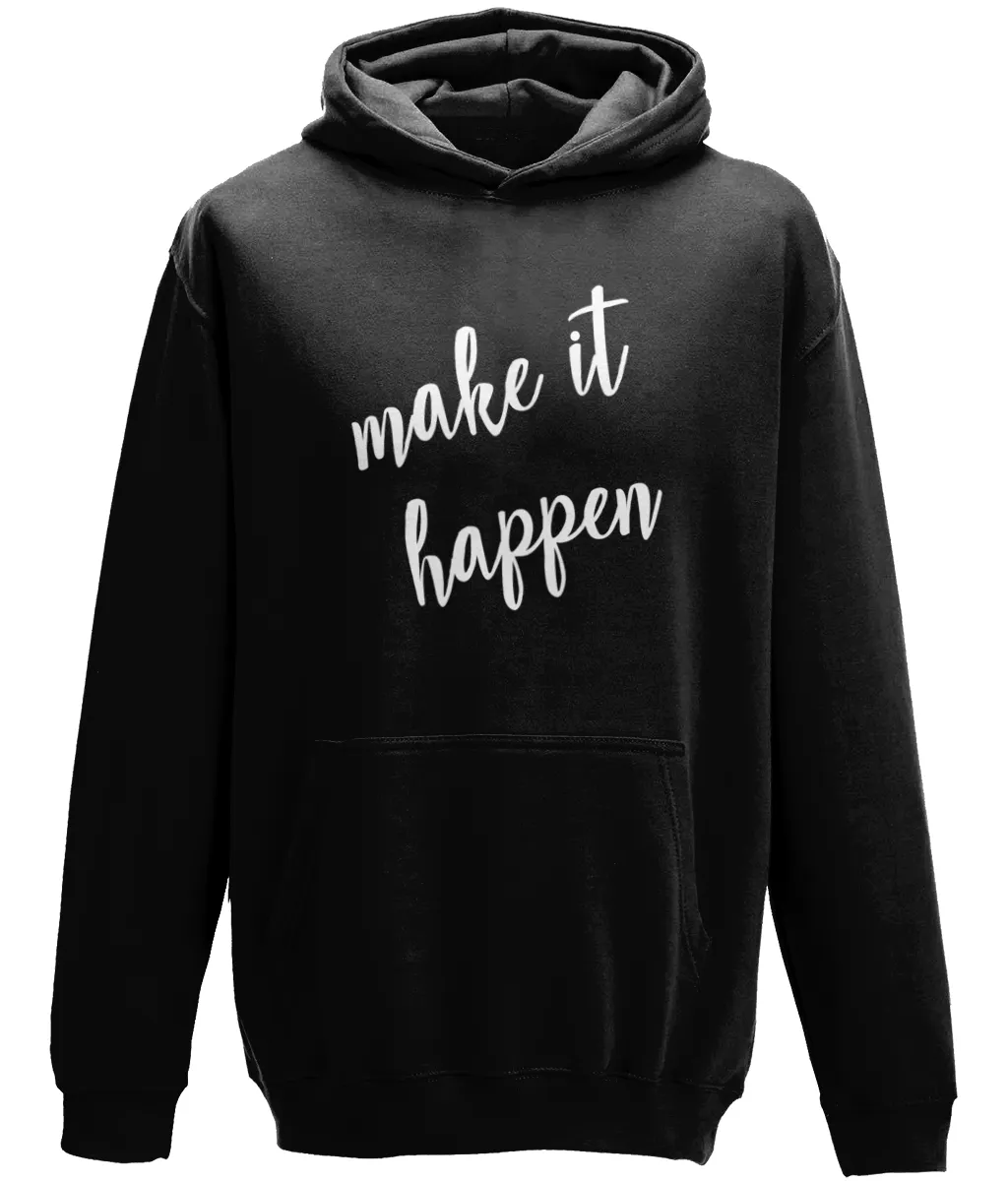 Make it Happen Kids Hoodie