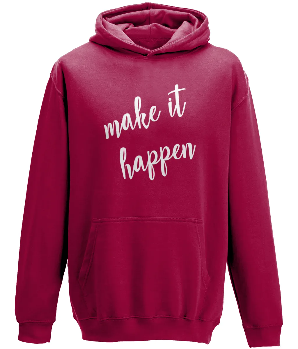 Make it Happen Kids Hoodie