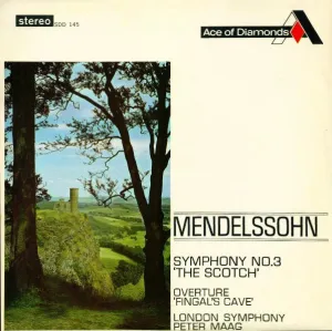 Mendelssohn - "The Scottish" Symphony No. 3 / "Fingal's Cave" / Maag - Super Hot Stamper